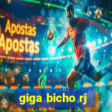 giga bicho rj